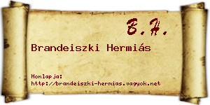 Brandeiszki Hermiás névjegykártya
